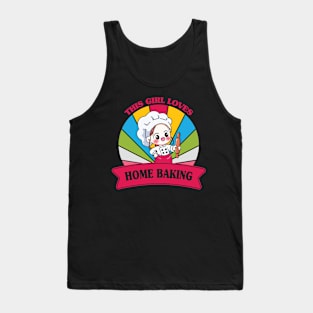 THIS GIRL LOVES HOME BAKING Tank Top